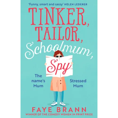 Tinker, Tailor, Schoolmum, Spy