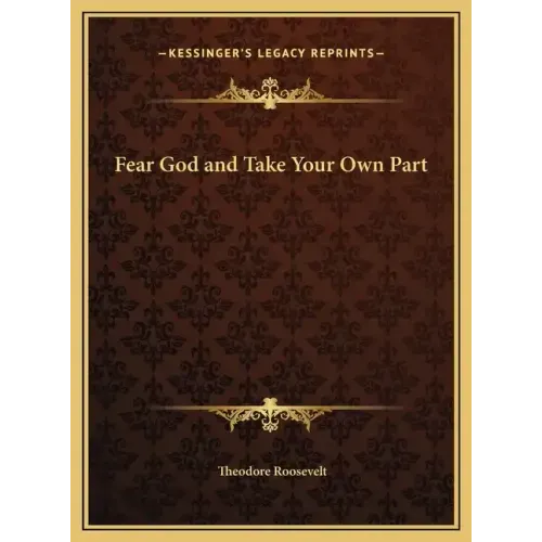 Fear God and Take Your Own Part