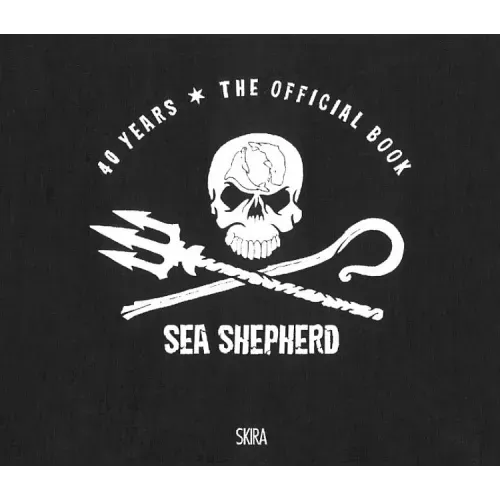 Sea Shepherd: 1977-2017