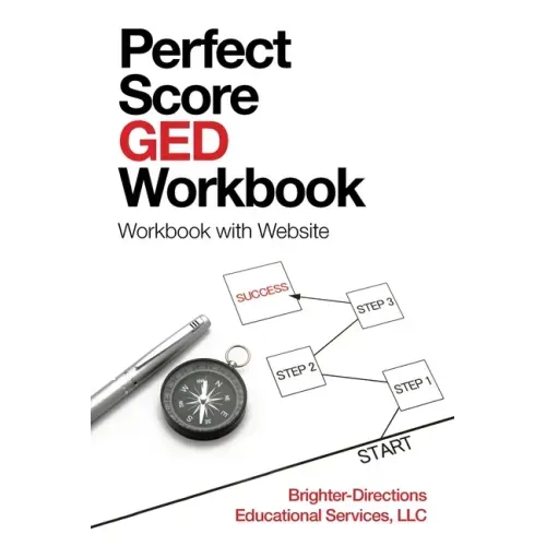 Perfect Score Ged Workbook: Workbook with Website