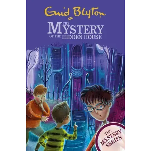 The Mystery of the Hidden House: Book 6