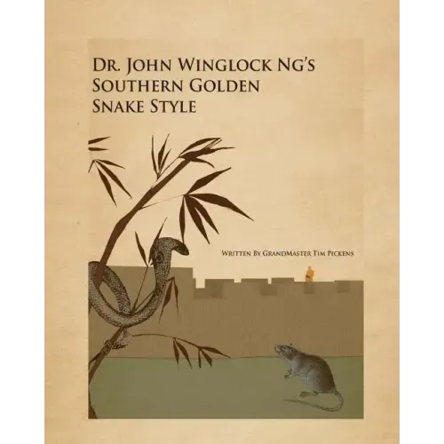 Dr. John winglock Ng's Southern Golden Snake Style