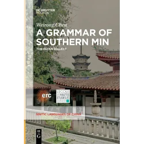 A Grammar of Southern Min: The Hui'an Dialect