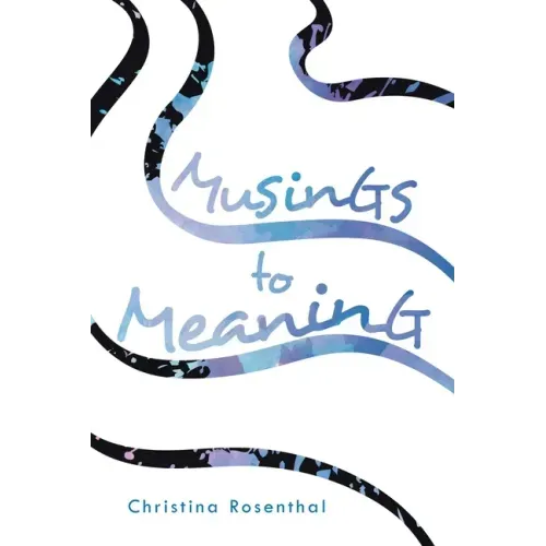 Musings to Meaning