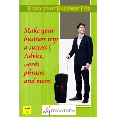 Enjoy Your Business Trip
