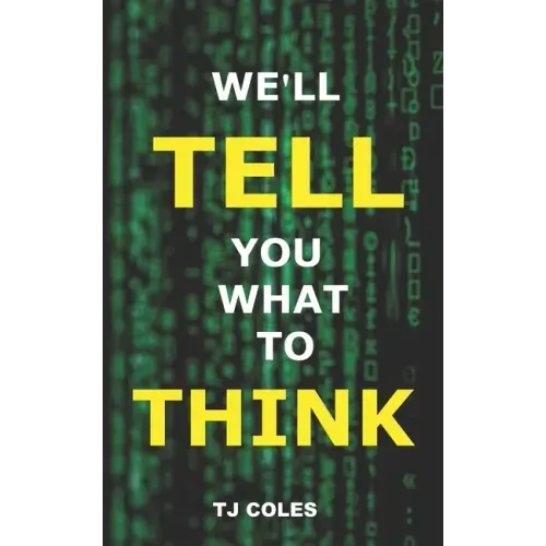 We'll Tell You What to Think: Wikipedia, Propaganda and the Making of Liberal Consensus