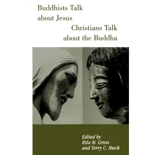 Buddhists Talk about Jesus, Christians Talk about the Buddha