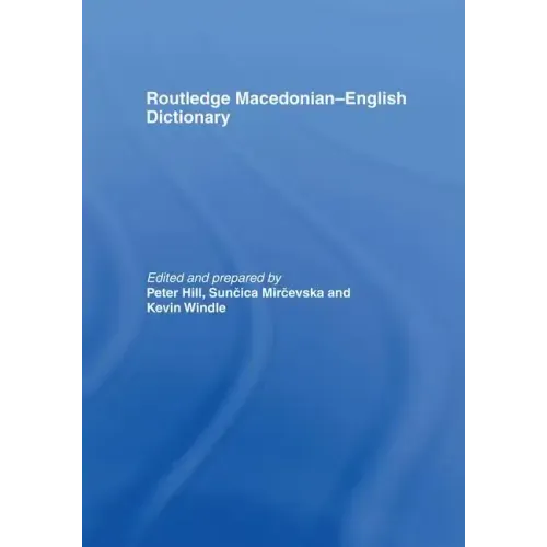 The Routledge Macedonian-English Dictionary