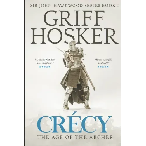 Crécy: The Age of the Archer
