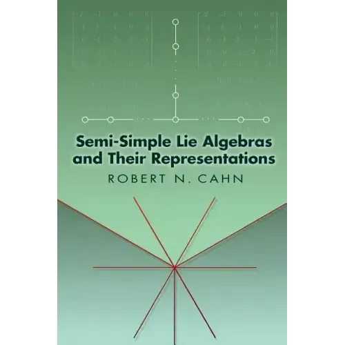 Semi-Simple Lie Algebras and Their Representations