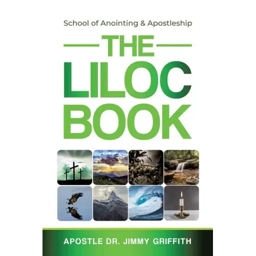 The LILOC Book: School of Anointing & Apostleship