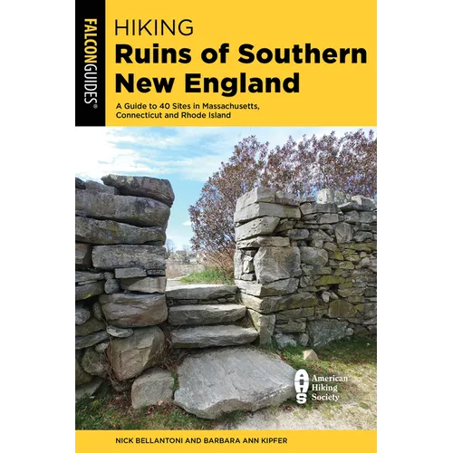 Hiking Ruins of Southern New England