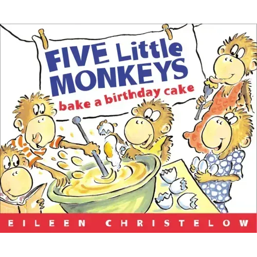 Five Little Monkeys Bake a Birthday Cake
