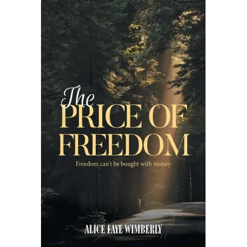 The Price Of Freedom