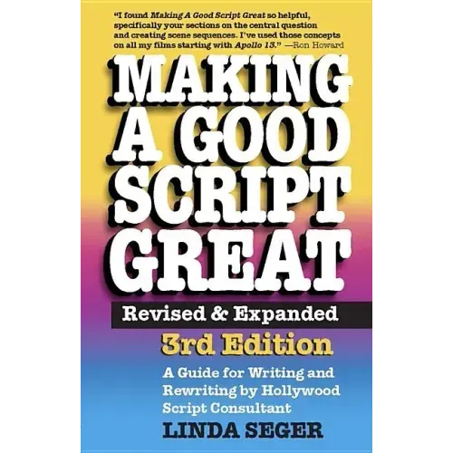 Making a Good Script Great (Revised, Expanded)