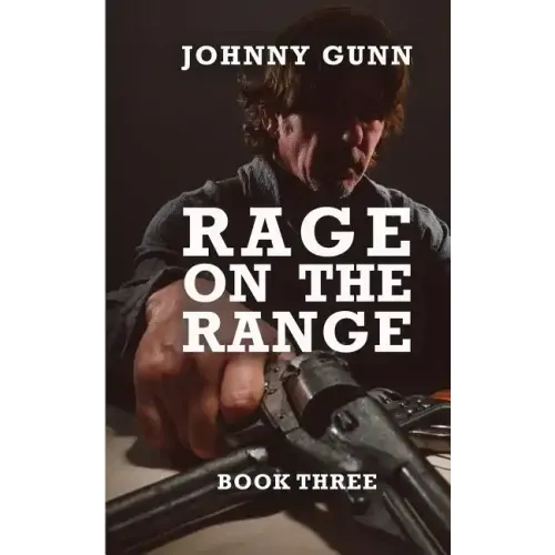 Rage On The Range: A Terrence Corcoran Western