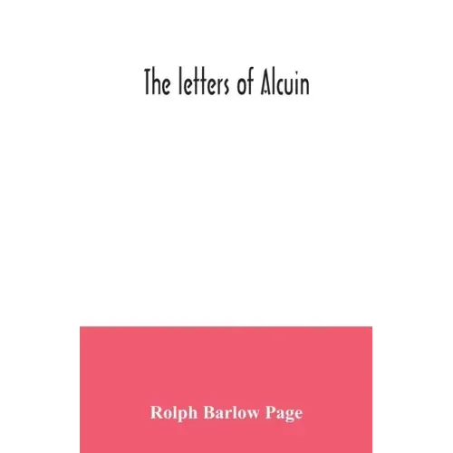 The letters of Alcuin