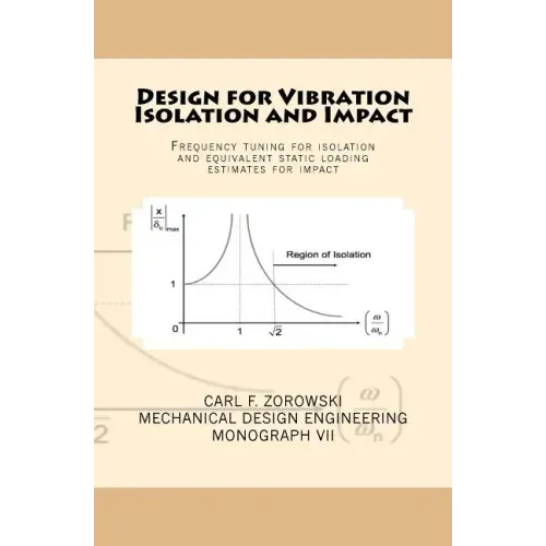 Design for Vibration Isolation and Impact