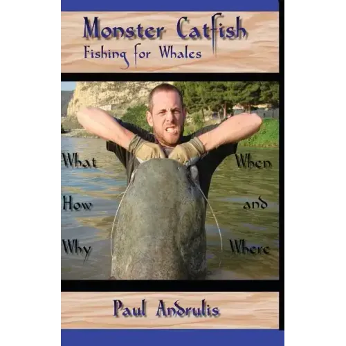 Monster Catfish: Fishing for Whales