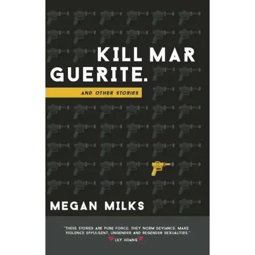 Kill Marguerite and Other Stories