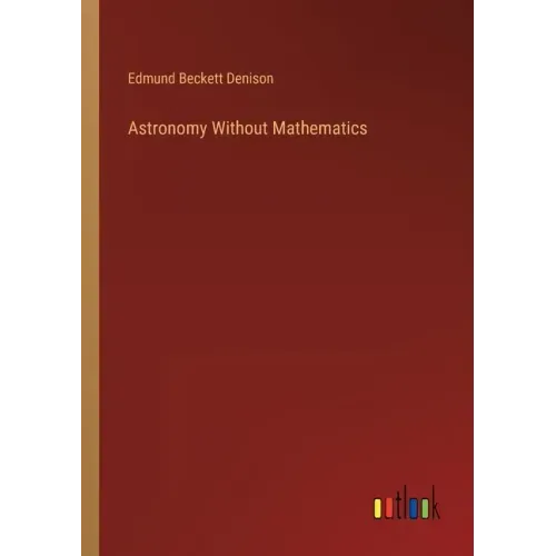 Astronomy Without Mathematics
