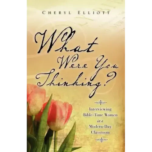 What Were You Thinking?