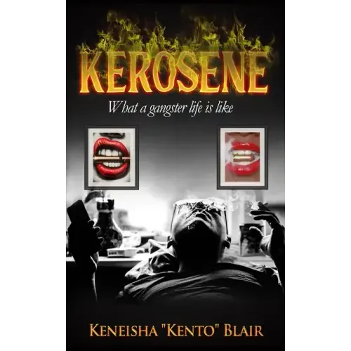 Kerosene: Life of a gangster