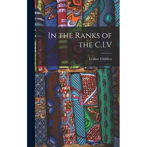 In the Ranks of the C.I.V