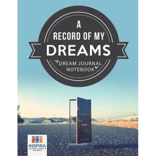 A Record of My Dreams Dream Journal Notebook