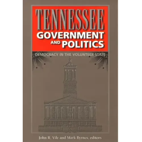 Tennessee Government and Politics