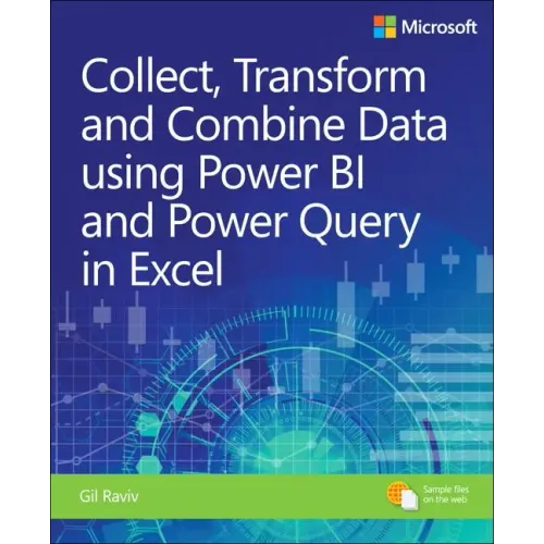 Collect, Combine, and Transform Data Using Power Query in Excel and Power Bi
