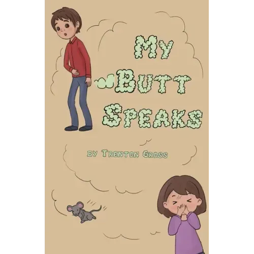 My Butt Speaks