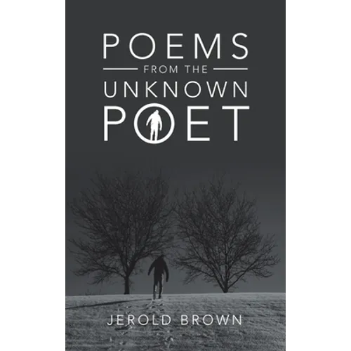 Poems from the Unknown Poet