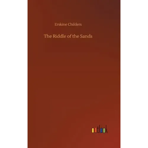 The Riddle of the Sands