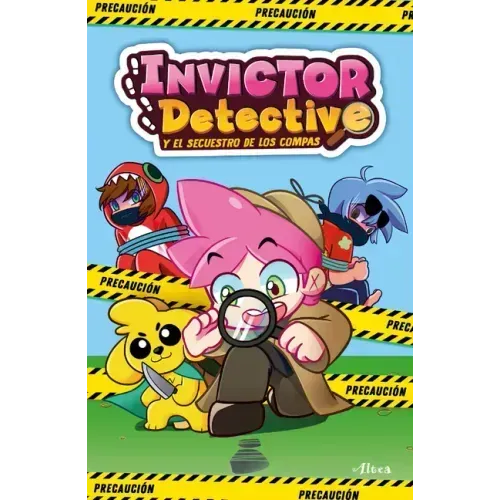 Invictor Detective Y El Secuestro de Los Compas / Detective Invictor and the Kidnapping of the Compas