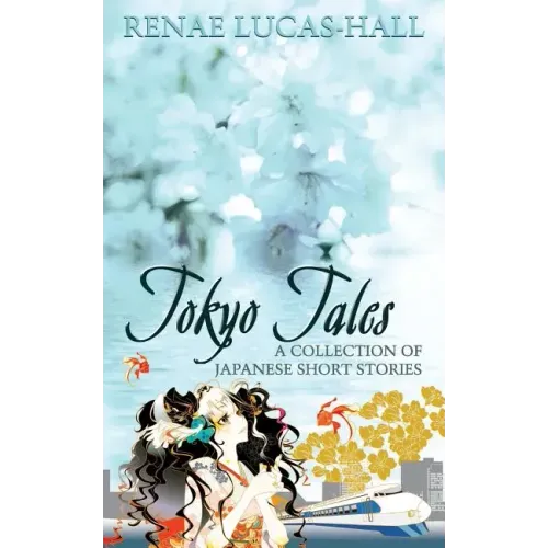 Tokyo Tales - A Collection of Japanese Short Stories