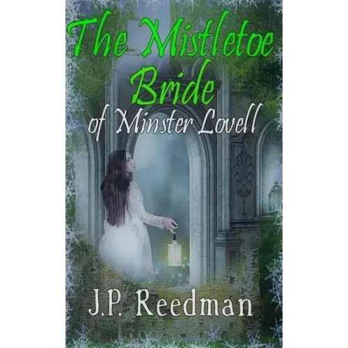 The Mistletoe Bride of Minster Lovell