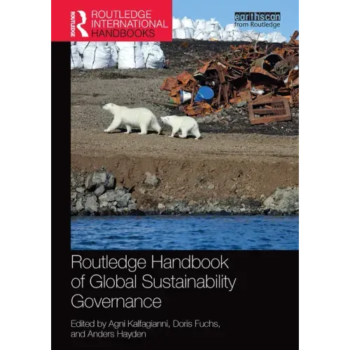 Routledge Handbook of Global Sustainability Governance