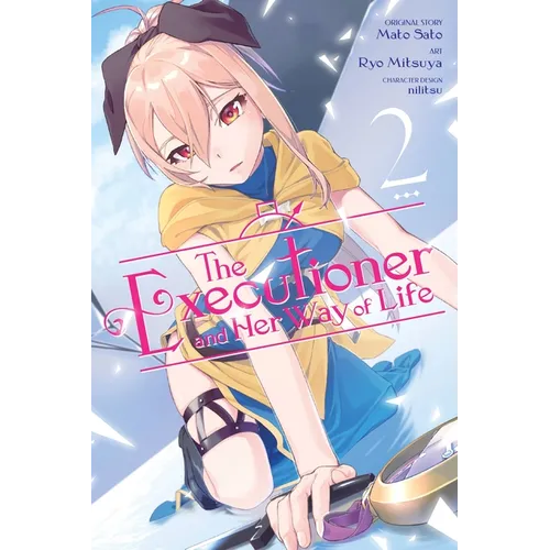 The Executioner and Her Way of Life, Vol. 2 (Manga)