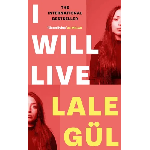 I Will Live: The International Bestseller