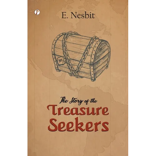 The Story of the Treasure Seekers
