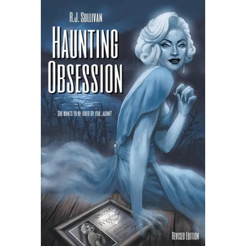 Haunting Obsession