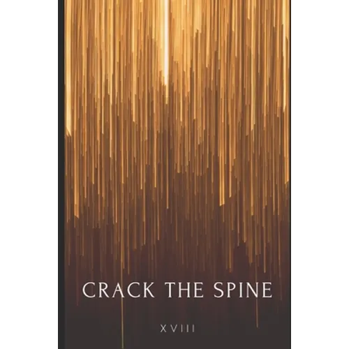 Crack the Spine XVIII
