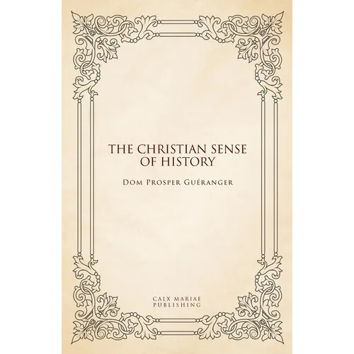 The Christian sense of history