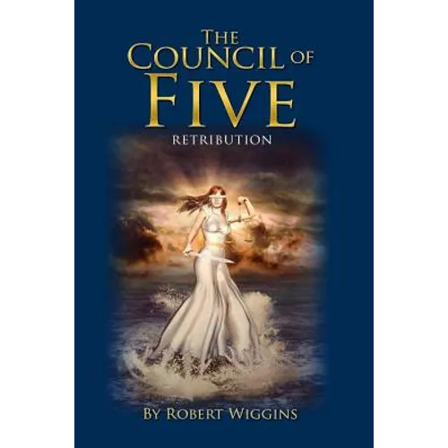 The Council of Five: Retribution