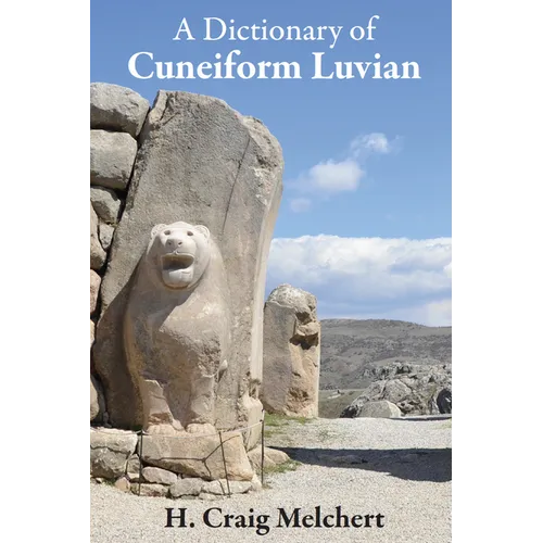 A Dictionary of Cuneiform Luvian