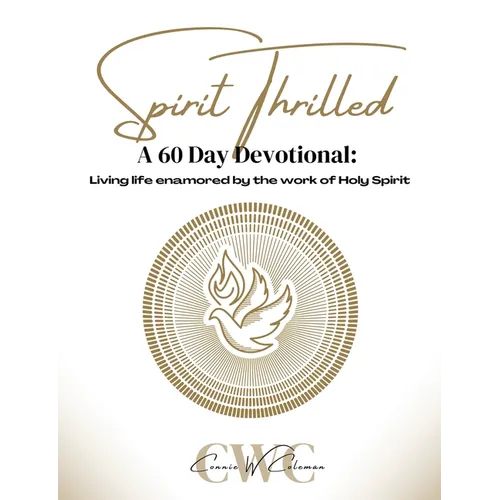 Spirit Thrilled: A 60 Day Devotional
