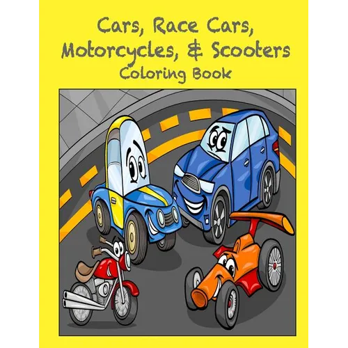 Cars, Race Cars, Motorcycles, & Scooters Coloring Book