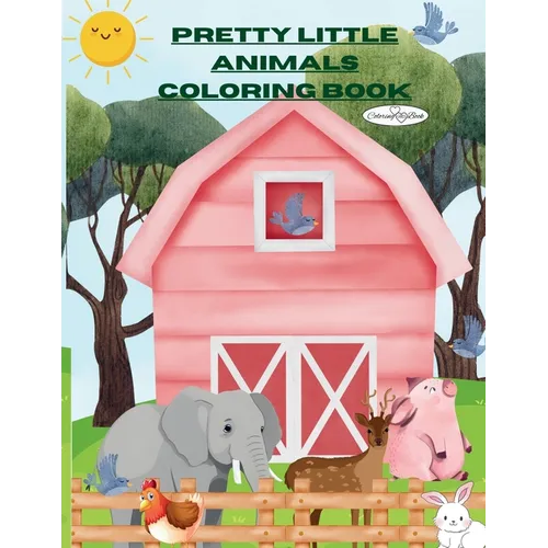 The Pretty Little Animals Coloring Book