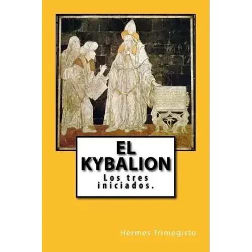 El Kybalion (Spanish) Edition